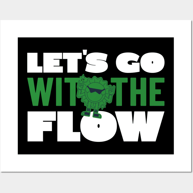 GO WITH FLOW TYPOGRAPHY Wall Art by DesignwithYunuk